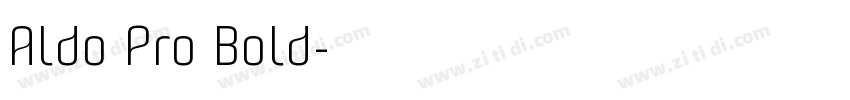 Aldo Pro Bold字体转换